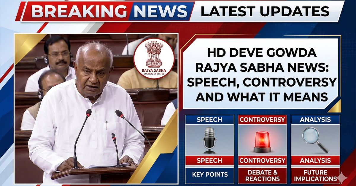 HD Deve Gowda Rajya Sabha