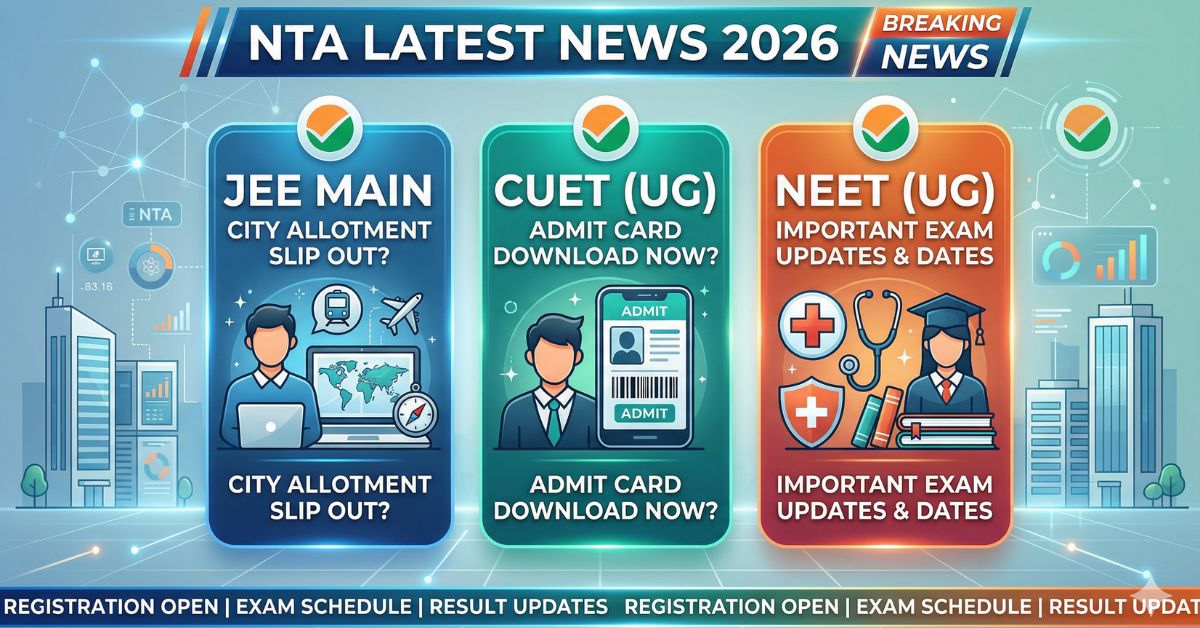 NTA Latest News 2026
