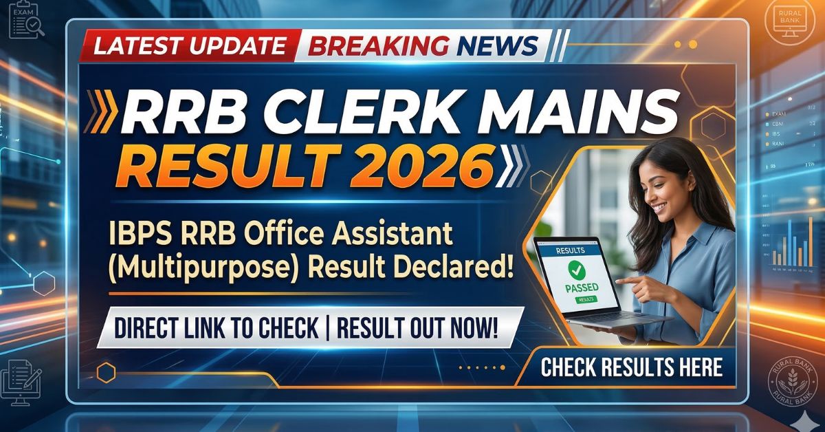 RRB Clerk Mains Result