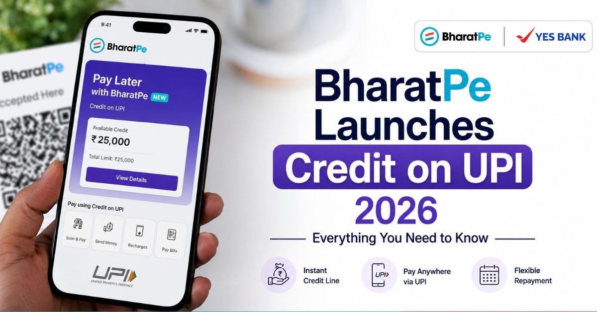 BharatPe Launches Credit on UPI 2026
