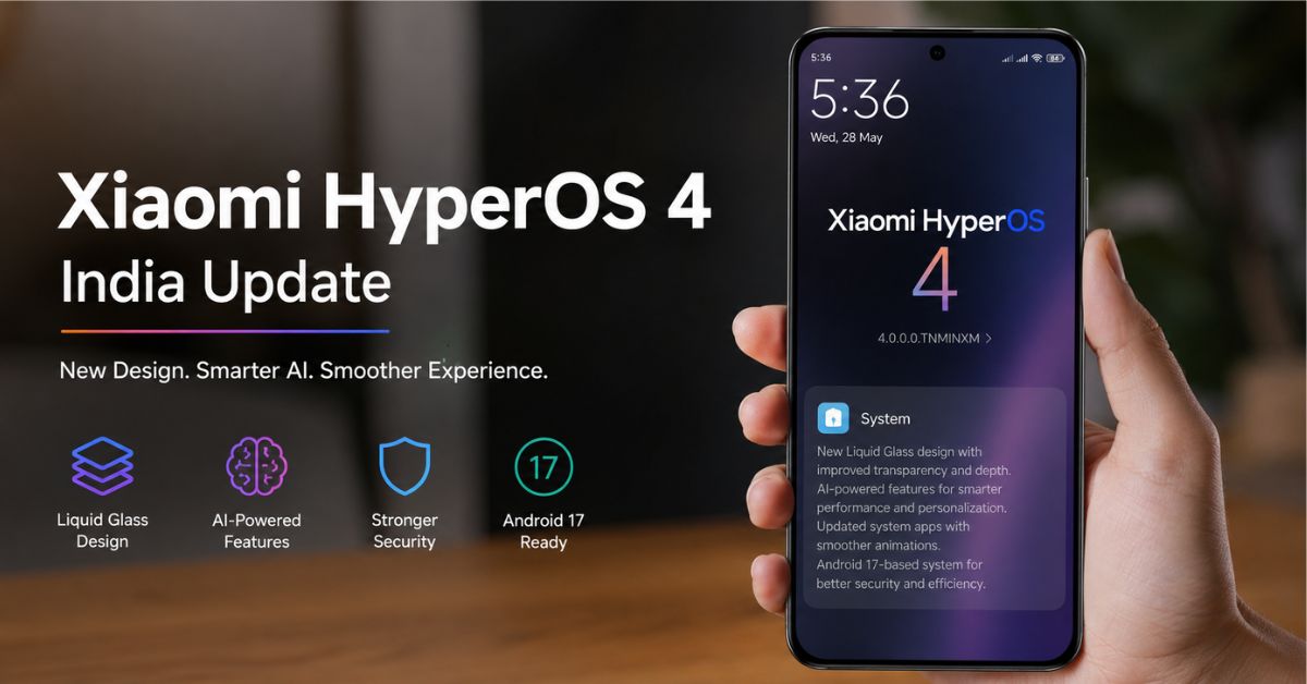 Xiaomi HyperOS 4 India Update